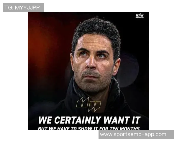 赫尔泽勒称阿森纳是夺冠热门阿尔特塔对英超了如指掌杯赛形势难料